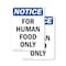Signmission For Human Food Only, 10 in W x Rectangle, Plastic OS-2PACK-NS-P-1014-V-12852 - alternate 1